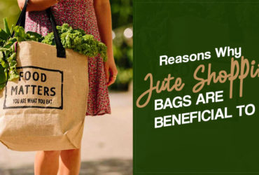 Reasons Why Jute Shopping Bags Are Beneficial To All